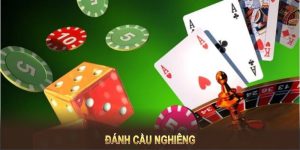 Đánh Cầu Nghiêng – 4 Cách Thức An Toàn Tìm Chiến Thắng Lớn 